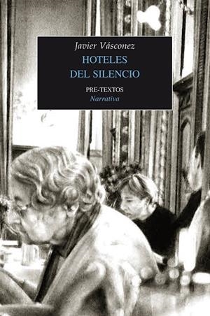 HOTELES DEL SILENCIO | 9788416453917 | VÁSCONEZ,JAVIER | Libreria Geli - Librería Online de Girona - Comprar libros en catalán y castellano