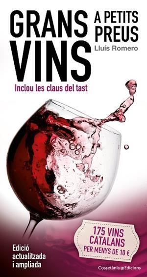 GRANS VINS A PETITS PREUS(EDICIO 2017) | 9788490345047 | ROMERO GARRIDO,LLUÍS | Libreria Geli - Librería Online de Girona - Comprar libros en catalán y castellano