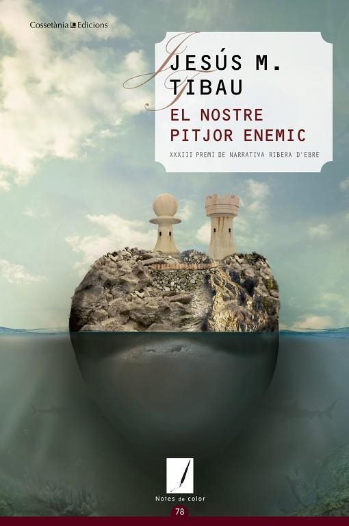 EL NOSTRE PITJOR ENEMIC | 9788490344873 | TIBAU I TARRAGÓ,JESÚS MARIA | Libreria Geli - Librería Online de Girona - Comprar libros en catalán y castellano