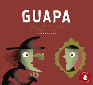 GUAPA | 9788494347665 | CANIZALES | Llibreria Geli - Llibreria Online de Girona - Comprar llibres en català i castellà