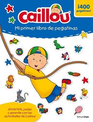 CAILLOU.MI PRIMER LIBRO DE PEGATINAS | 9788408160229 | Libreria Geli - Librería Online de Girona - Comprar libros en catalán y castellano