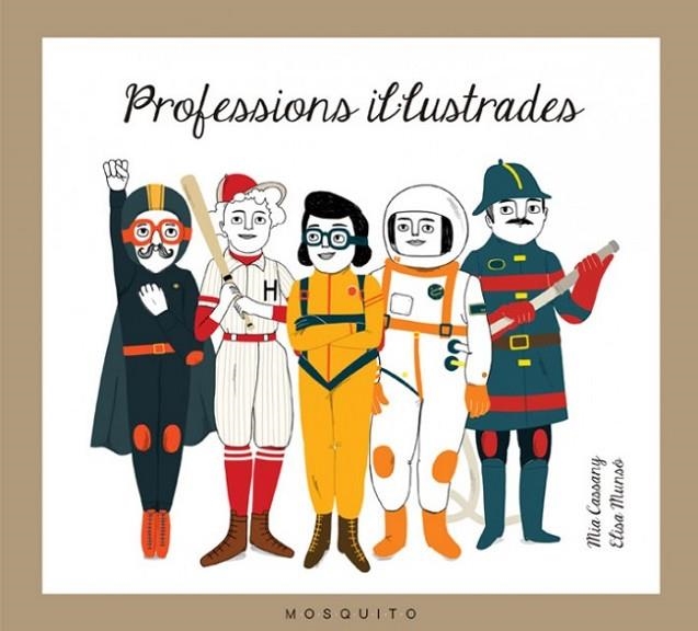PROFESSIONS IL·LUSTRADES | 9788494555626 | CASSANY BIOSCA,MIA/MUNSO,ELISA | Libreria Geli - Librería Online de Girona - Comprar libros en catalán y castellano