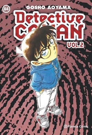 DETECTIVE CONAN II Nº 84 | 9788468472768 | AOYAMA,GOSHO | Libreria Geli - Librería Online de Girona - Comprar libros en catalán y castellano