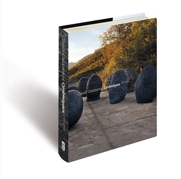 CLAUDI CASANOVAS.CERÀMIQUES 1975-2015 | 9788494110184 | VÀZQUEZ,EVA/PUIG,JORDI | Llibreria Geli - Llibreria Online de Girona - Comprar llibres en català i castellà