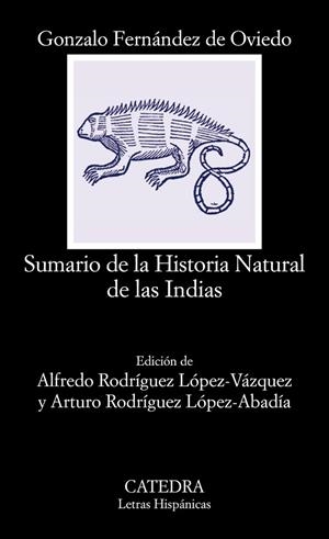 SUMARIO DE LA HISTORIA NATURAL DE LAS INDIAS | 9788437635743 | FERNÁNDEZ DE OVIEDO,GONZALO | Llibreria Geli - Llibreria Online de Girona - Comprar llibres en català i castellà