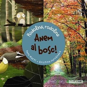 ANEM AL BOSC | 9788448941154 | MARTÍ I BERTRAN,PERE | Libreria Geli - Librería Online de Girona - Comprar libros en catalán y castellano