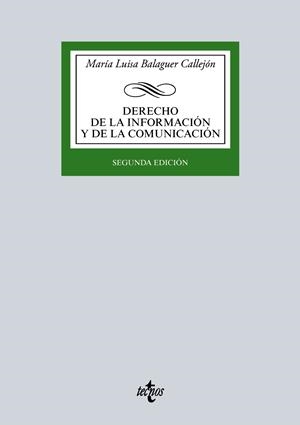 DERECHO DE LA INFORMACIÓN Y DE LA COMUNICACIÓN (2ªED 2016) | 9788430969234 | BALAGUER CALLEJÓN,MARÍA LUISA | Libreria Geli - Librería Online de Girona - Comprar libros en catalán y castellano