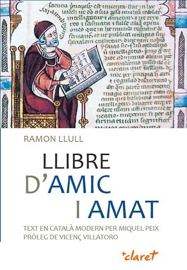 LLIBRE D'AMIC I AMAT | 9788498465051 | LLULL,RAMON | Libreria Geli - Librería Online de Girona - Comprar libros en catalán y castellano