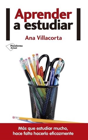 APRENDER A ESTUDIAR | 9788416820146 | VILLACORTA LINAZA,ANA | Llibreria Geli - Llibreria Online de Girona - Comprar llibres en català i castellà