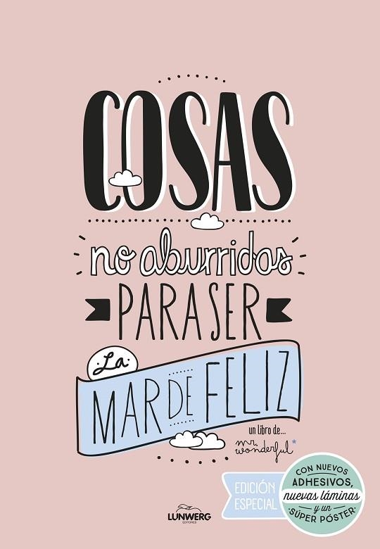 COSAS NO ABURRIDAS PARA SER LA MAR DE FELIZ EDICIÓN ESPECIAL | 9788416489725 | MR. WONDERFUL | Libreria Geli - Librería Online de Girona - Comprar libros en catalán y castellano