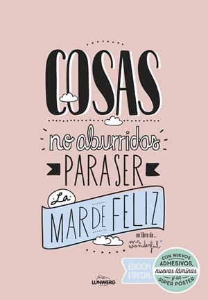 COSAS NO ABURRIDAS PARA SER LA MAR DE FELIZ EDICIÓN ESPECIAL | 9788416489725 | MR. WONDERFUL | Llibreria Geli - Llibreria Online de Girona - Comprar llibres en català i castellà
