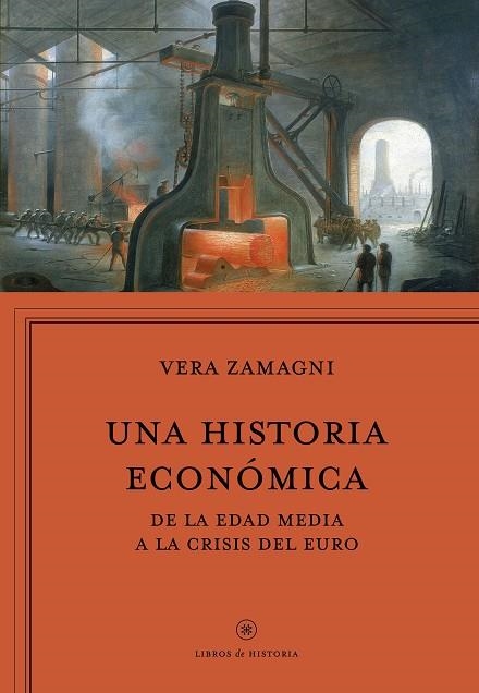 UNA HISTORIA ECONÓMICA | 9788416771042 | ZAMAGNI,VERA  | Libreria Geli - Librería Online de Girona - Comprar libros en catalán y castellano
