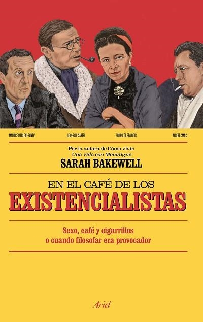 EN EL CAFÉ DE LOS EXISTENCIALISTAS | 9788434423992 | BAKEWELL,SARAH  | Libreria Geli - Librería Online de Girona - Comprar libros en catalán y castellano