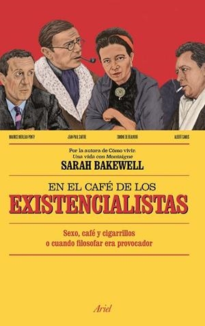 EN EL CAFÉ DE LOS EXISTENCIALISTAS | 9788434423992 | BAKEWELL,SARAH  | Llibreria Geli - Llibreria Online de Girona - Comprar llibres en català i castellà