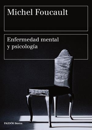 ENFERMEDAD MENTAL Y PSICOLOGÍA | 9788449332395 | FOUCAULT,MICHEL  | Llibreria Geli - Llibreria Online de Girona - Comprar llibres en català i castellà