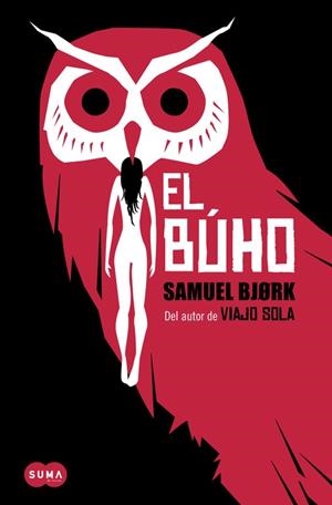 EL BÚHO | 9788483657966 | BJORK,SAMUEL | Llibreria Geli - Llibreria Online de Girona - Comprar llibres en català i castellà