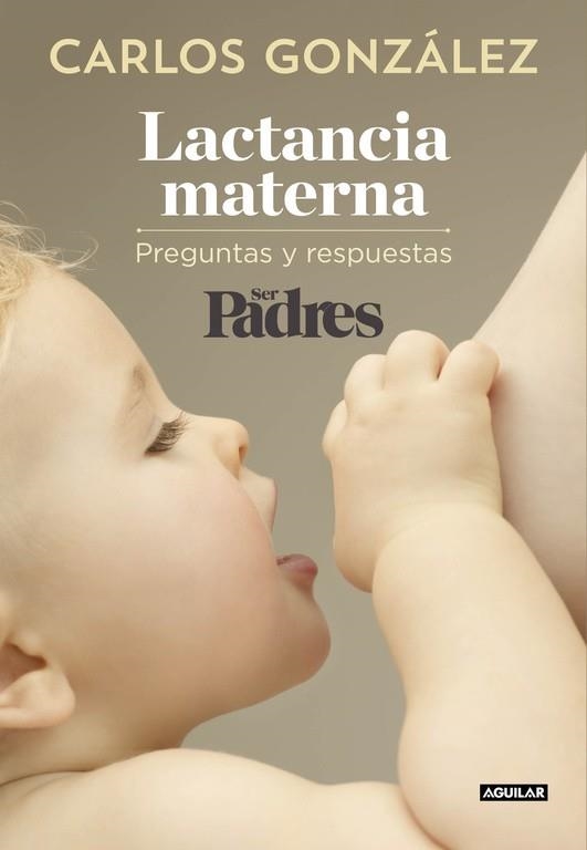 LACTANCIA MATERNA | 9788403515840 | GONZALEZ,CARLOS | Libreria Geli - Librería Online de Girona - Comprar libros en catalán y castellano