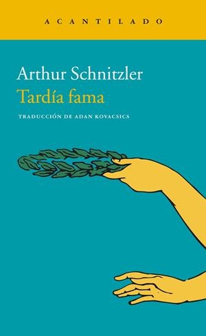 TARDÍA FAMA | 9788416748105 | SCHNIZLER,ARTHUR | Libreria Geli - Librería Online de Girona - Comprar libros en catalán y castellano