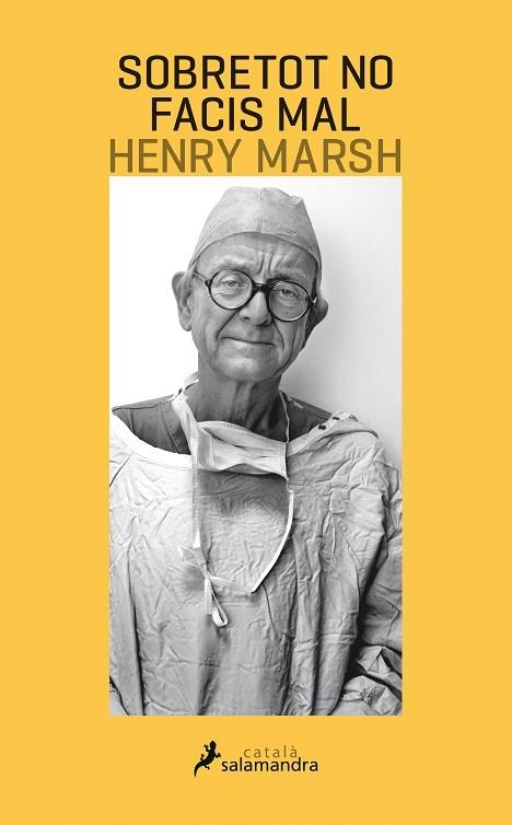 SOBRETOT NO FACIS MAL | 9788416310197 | MARSH,HENRY | Libreria Geli - Librería Online de Girona - Comprar libros en catalán y castellano