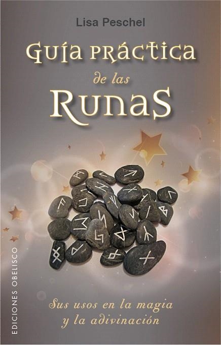 GUÍA PRÁCTICA DE LAS RUNAS | 9788491111290 | PESCHEL,LISA | Libreria Geli - Librería Online de Girona - Comprar libros en catalán y castellano