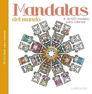 MANDALAS DEL MUNDO | 9788416641383 | Llibreria Geli - Llibreria Online de Girona - Comprar llibres en català i castellà