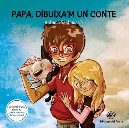 PAPA,DIBUIXA'M UN CONTE | 9788494454837 | SANTAMARÍA,ANTONIO | Llibreria Geli - Llibreria Online de Girona - Comprar llibres en català i castellà