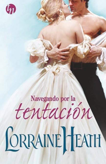 NAVEGANDO POR LA TENTACIÓN | 9788468784656 | HEATH,LORRAINE | Libreria Geli - Librería Online de Girona - Comprar libros en catalán y castellano