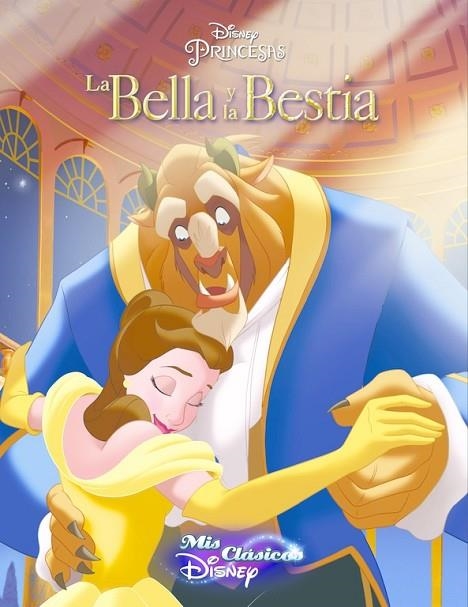 LA BELLA Y LA BESTIA (MIS CLÁSICOS DISNEY) | 9788416548514 | Libreria Geli - Librería Online de Girona - Comprar libros en catalán y castellano