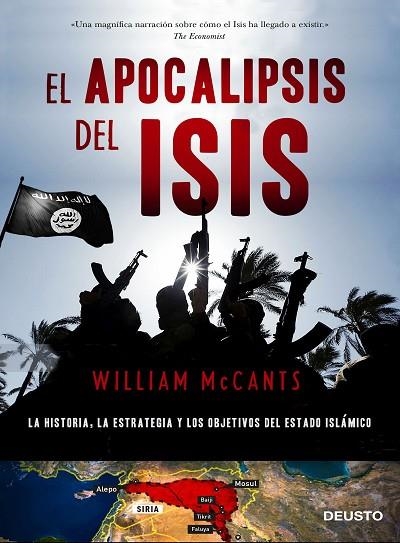 EL APOCALIPSIS DEL ISIS.LA HISTORIA,LA ESTRATEGIA Y LOS OBJETIVOS DEL ESTADO ISLÁMICO | 9788423425624 | MCCANTS,WILLIAM | Llibreria Geli - Llibreria Online de Girona - Comprar llibres en català i castellà