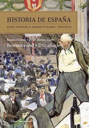 HISTORIA DE ESPAÑA-7.RESTAURACIÓN Y DICTADURA | 9788416771080 | FONTANA,JOSEP/VILLARES,RAMON | Llibreria Geli - Llibreria Online de Girona - Comprar llibres en català i castellà
