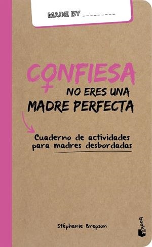 CONFIESA: NO ERES UNA MADRE PERFECTA | 9788408159964 | BREPSON,STÉPHANIE  | Libreria Geli - Librería Online de Girona - Comprar libros en catalán y castellano