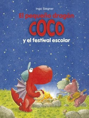 EL PEQUEÑO DRAGÓN COCO Y EL FESTIVAL ESCOLAR | 9788424657888 | SIEGNER,INGO | Libreria Geli - Librería Online de Girona - Comprar libros en catalán y castellano