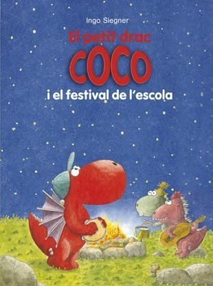 EL PETIT DRAC COCO I EL FESTIVAL DE L'ESCOLA | 9788424657871 | SIEGNER,INGO | Libreria Geli - Librería Online de Girona - Comprar libros en catalán y castellano