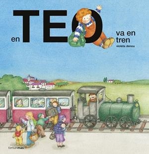 EN TEO VA EN TREN | 9788416522699 | DENOU,VIOLETA | Libreria Geli - Librería Online de Girona - Comprar libros en catalán y castellano