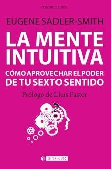 LA MENTE INTUITIVA | 9788490646014 | SADLER-SMITH,EUGENE | Libreria Geli - Librería Online de Girona - Comprar libros en catalán y castellano