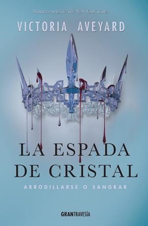 LA ESPADA DE CRISTAL | 9788494551703 | AVEYARD,VICTORIA | Libreria Geli - Librería Online de Girona - Comprar libros en catalán y castellano
