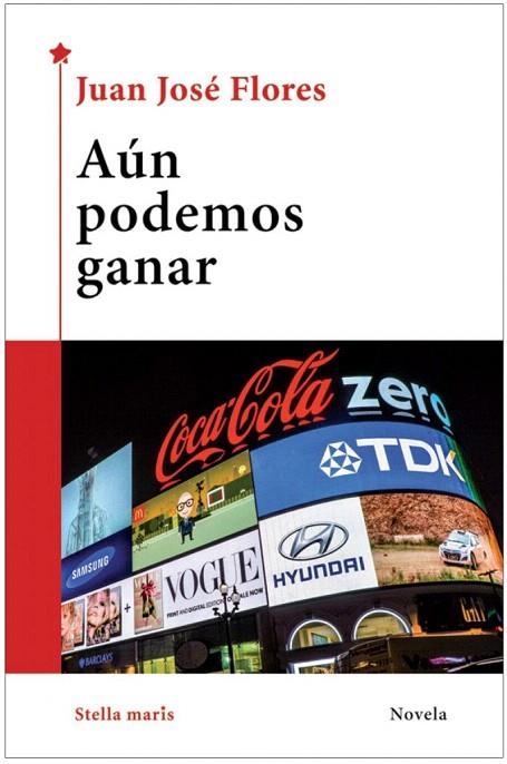 AÚN PODEMOS GANAR | 9788416541690 | FLORES,JUAN JOSÉ | Llibreria Geli - Llibreria Online de Girona - Comprar llibres en català i castellà