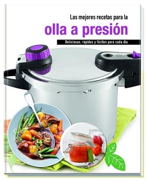 LAS MEJORES RECETAS PARA LA OLLA A PRESIÓN | 9783625139287 | Llibreria Geli - Llibreria Online de Girona - Comprar llibres en català i castellà