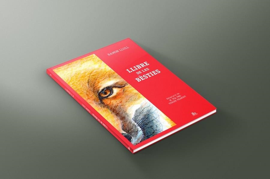 LLIBRE DE LES BÈSTIES | 9788494455834 | LLULL,RAMON | Libreria Geli - Librería Online de Girona - Comprar libros en catalán y castellano