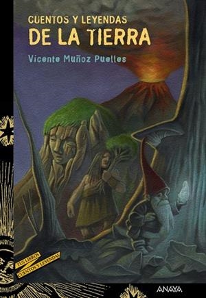 CUENTOS Y LEYENDAS DE LA TIERRA | 9788469808825 | MUÑOZ PUELLES,VICENTE | Llibreria Geli - Llibreria Online de Girona - Comprar llibres en català i castellà