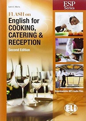 FLASH ON ENGLISH FOR COOKING CATERING RECEPTION | 9788853622129 | MORRIS,CATRIN E. | Llibreria Geli - Llibreria Online de Girona - Comprar llibres en català i castellà
