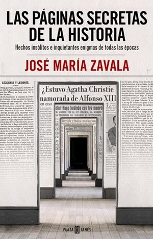 LAS PÁGINAS SECRETAS DE LA HISTORIA | 9788401017575 | ZAVALA,JOSE MARIA | Libreria Geli - Librería Online de Girona - Comprar libros en catalán y castellano