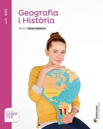 GEOGRAFIA I HISTORIA SERIE DESCOBREIX-1R ESO SABER FER | 9788490475324 | VARIOS AUTORES | Libreria Geli - Librería Online de Girona - Comprar libros en catalán y castellano