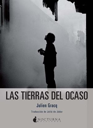 LAS TIERRAS DEL OCASO | 9788494527746 | GRACQ,JULIEN | Llibreria Geli - Llibreria Online de Girona - Comprar llibres en català i castellà