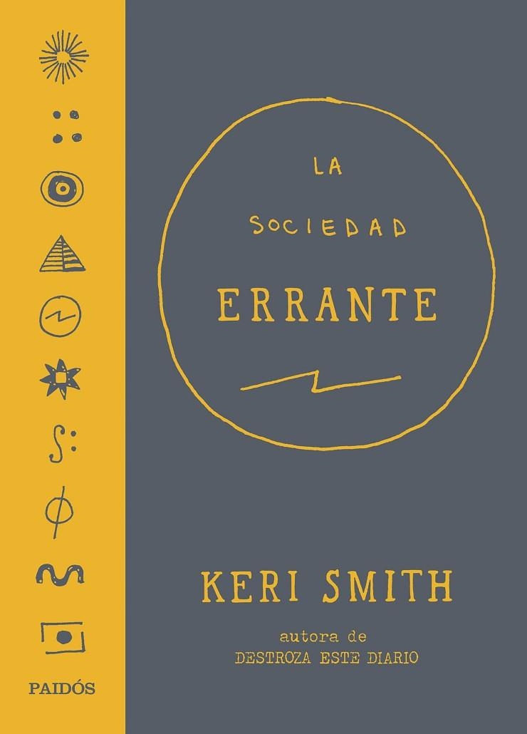 LA SOCIEDAD ERRANTE | 9788449332401 | SMITH,KERI | Libreria Geli - Librería Online de Girona - Comprar libros en catalán y castellano