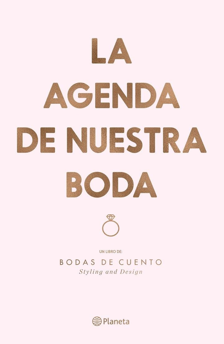LA AGENDA DE NUESTRA BODA | 9788408159711 | BODAS DE CUENTO | Llibreria Geli - Llibreria Online de Girona - Comprar llibres en català i castellà