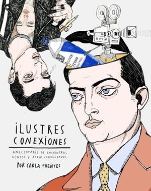 ILUSTRES CONEXIONES | 9788416489510 | FUENTES,CARLA  | Libreria Geli - Librería Online de Girona - Comprar libros en catalán y castellano