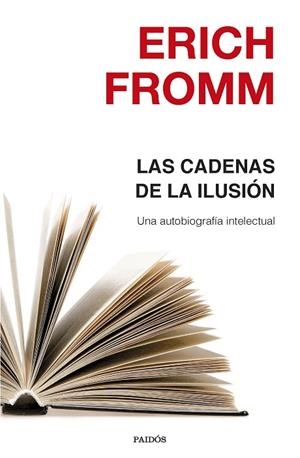 LAS CADENAS DE LA ILUSIÓN | 9788449332463 | FROMM,ERICH  | Libreria Geli - Librería Online de Girona - Comprar libros en catalán y castellano
