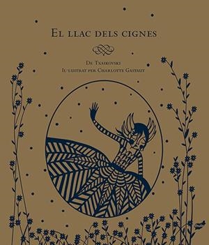 EL LLAC DELS CIGNES | 9788416817009 | GASTAUT,CHARLOTTE | Libreria Geli - Librería Online de Girona - Comprar libros en catalán y castellano