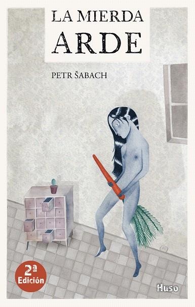 LA MIERDA ARDE | 9788494523090 | SABACH,PETR | Libreria Geli - Librería Online de Girona - Comprar libros en catalán y castellano